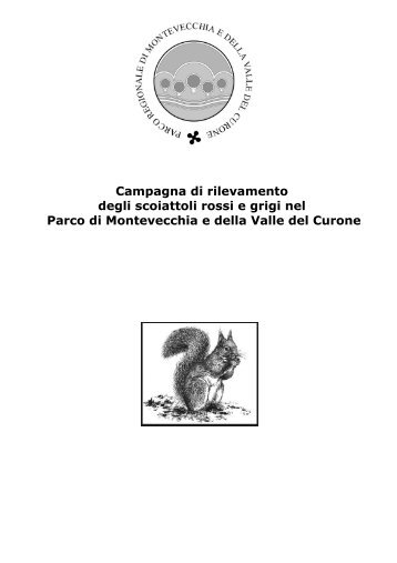 Campagna di rilevamento degli scoiattoli rossi e grigi nel Parco di ...