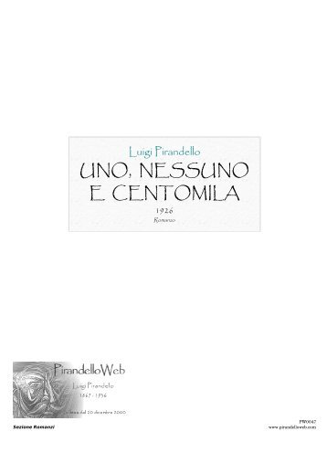 UNO, NESSUNO E CENTOMILA - PirandelloWeb