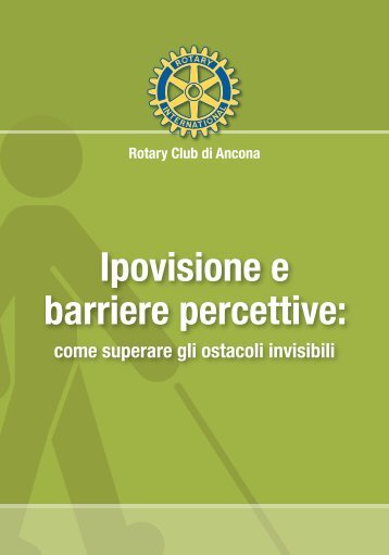 Ipovisione e barriere percettive: - Rotary Club Ancona