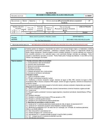 FIŞA DISCIPLINEI MECANISME DE SEMNALIZAREA CELULARA ...