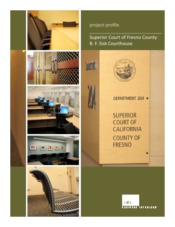 Superior Court of Fresno County BF Sisk Courthouse - CORE ...