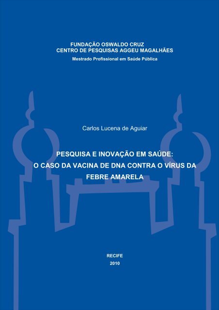 Dissertação Carlos Lucena de Aguiar - Centro de Pesquisas Aggeu ...