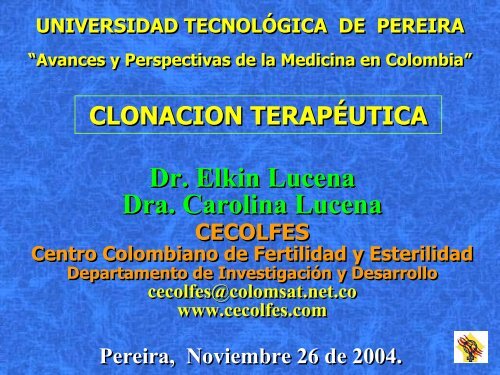 Dr. Elkin Lucena Dra. Carolina Lucena Dr. Elkin Lucena Dra ...