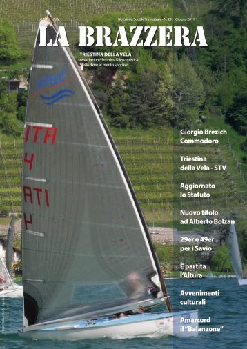 La Brazzera - Giugno 2011 - n°29 - Società Triestina della Vela