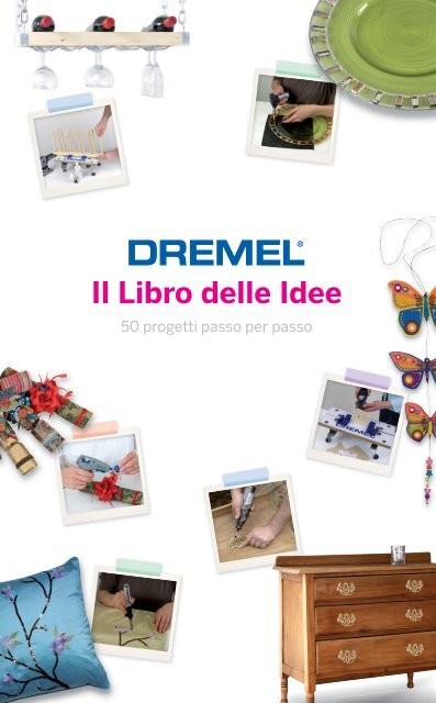 Il Libro delle Idee - Dremel