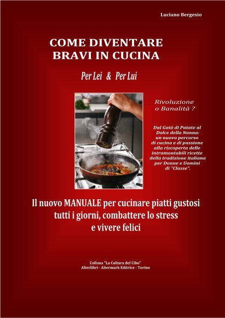 Cucinare Bene E Un Atto D Amore