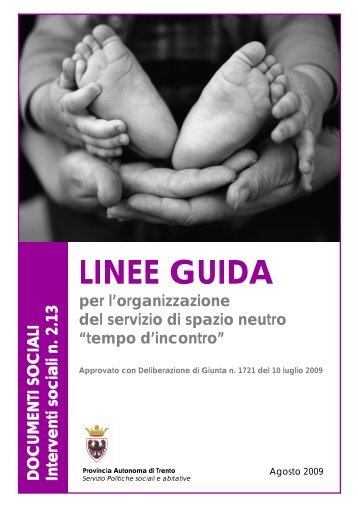 2.13_Linee guida spazio neutro.pdf - Trentinosociale.it