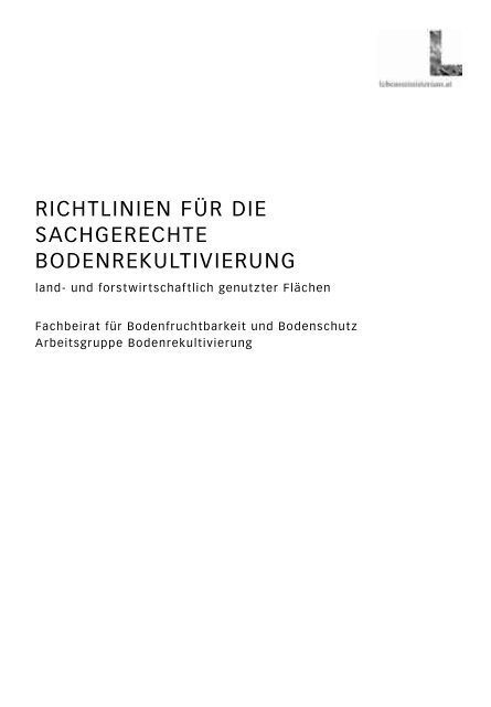 Richtlinien für die sachgerechte Bodenrekultivierung land - und ...