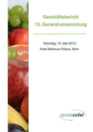 Geschäftsbericht 2012 - Swisscofel