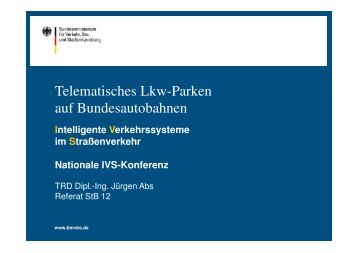 Telematisches LKW-Parken auf Bundesautobahnen (nicht ... - BMVBS