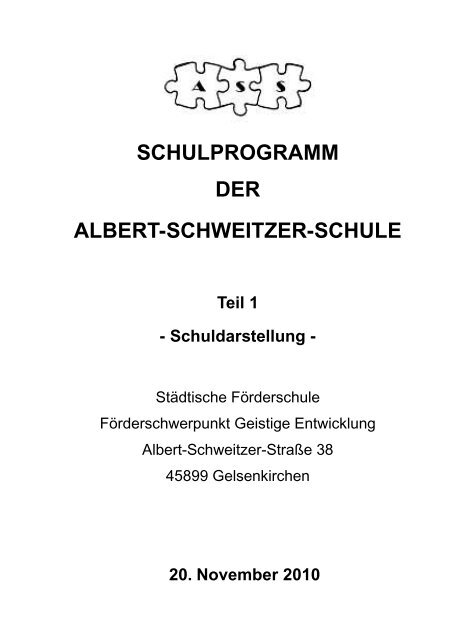 SCHULPROGRAMM DER ALBERT-SCHWEITZER-SCHULE Teil 1