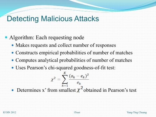 Detecting and Defending against Malicious Attacks in the iTrust ...