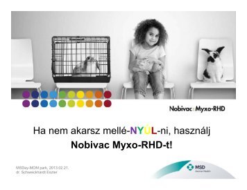 Ha nem akarsz mellé-NYÚL-ni, használj Nobivac Myxo-RHD-t!