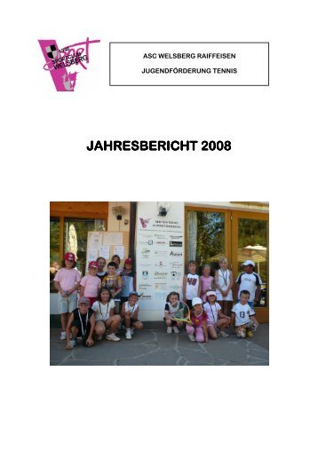 JAHRESBERICHT 2008 JAHRESBERICHT 2008 - ASC Welsberg