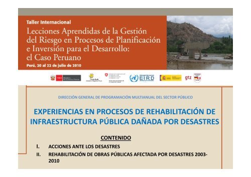 Experiencia en procesos de reconstrucción y rehabilitación.