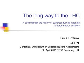 The long way to the LHC