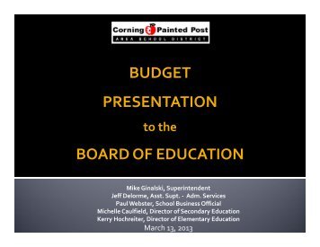 Budget Presentation - Corning - Painted Post School District