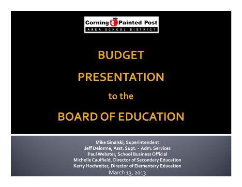 Budget Presentation - Corning - Painted Post School District