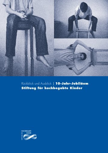 Rückblick und Ausblick - Stiftung für hochbegabte Kinder