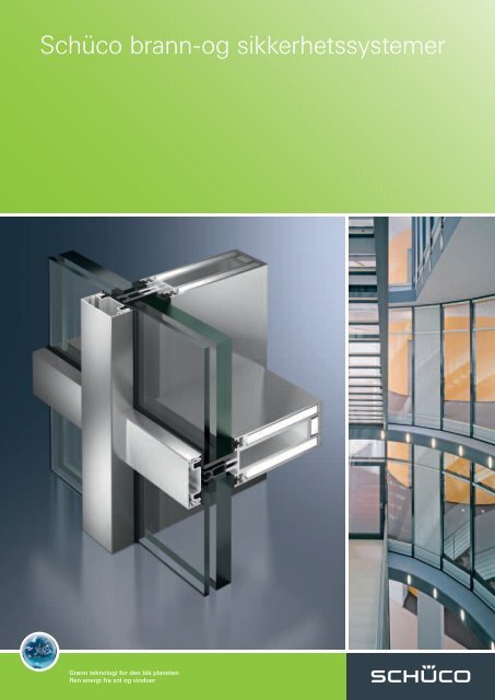 Schüco brann- og sikkerhet - katalog - Aluminium Fasader AS