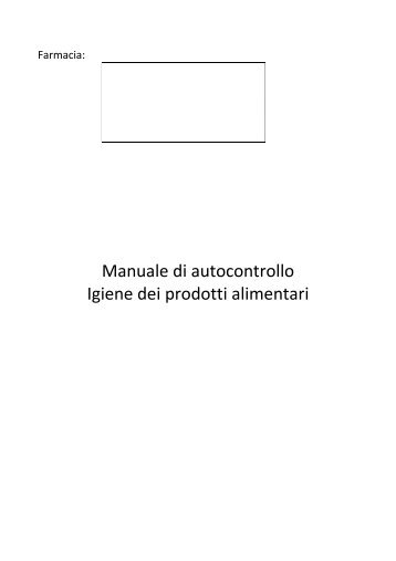 Manuale di autocontrollo Igiene dei prodotti ... - Federfarma Lecco