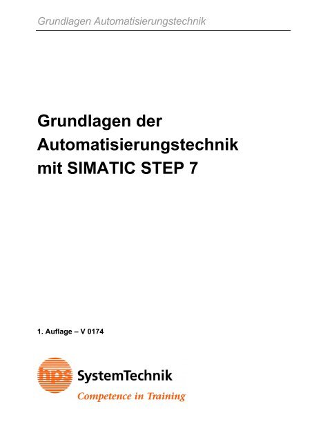 Grundlagen der Automatisierungstechnik mit SIMATIC STEP 7 - hps ...
