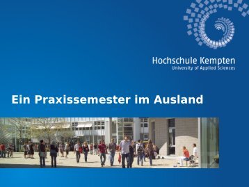 Ein Praxissemester im Ausland - Hochschule Kempten