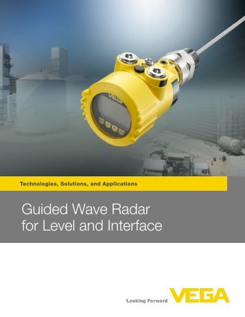 Guided Wave Radar for Level and Interface - VEGA Americas, Inc.