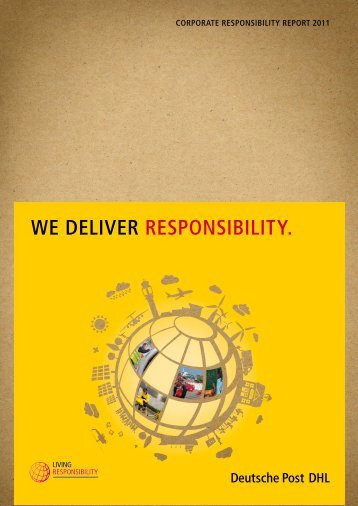 Corporate Responsibility Report 2011 (PDF) - Deutsche Post DHL