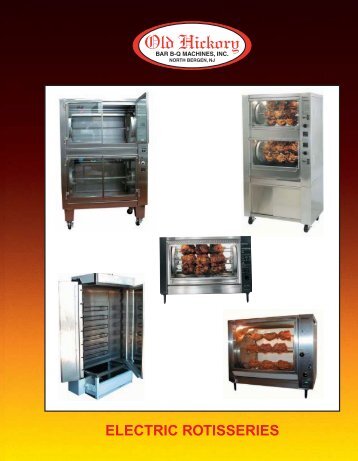 Electric Rotisseries - Hickory Industries, Inc