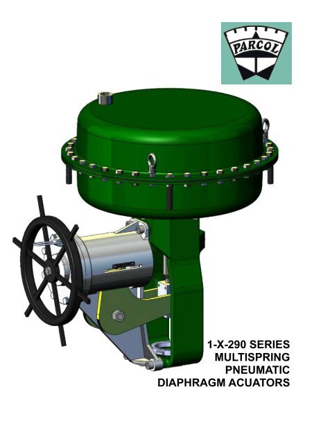 1-X-290 Series Multispring Pneumatic Diaphragm Actuators - Parcol