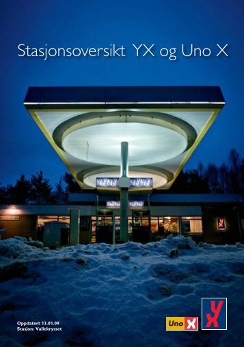 Stasjonsoversikt YX og Uno X