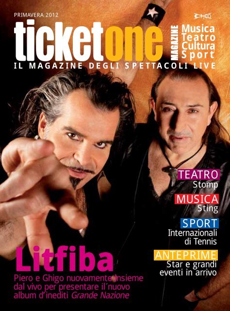 SPORT MUSICA TEATRO Litfiba ANTEPRIME - TicketOne