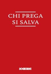 CHI PREGA SI SALVA - 30Giorni