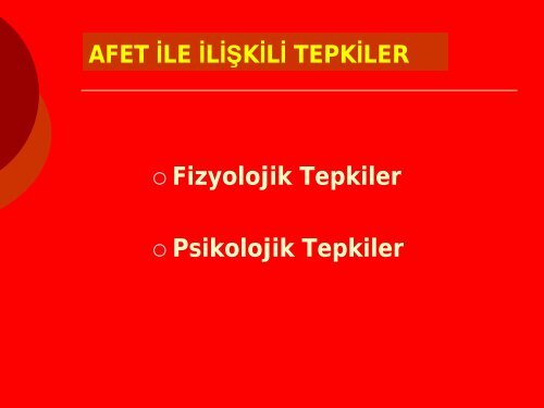 AFET PSİKOLOJİSİ - Acil Durum Yönetimi