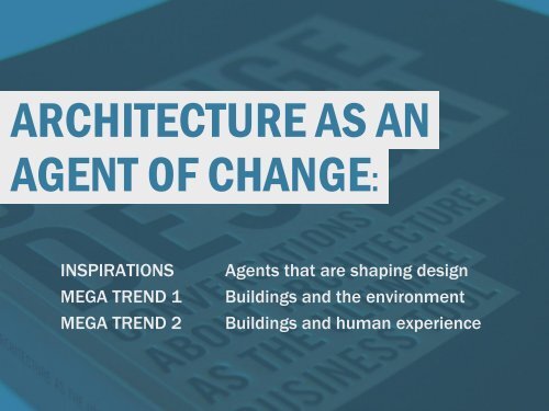 ARCHITECTURE AS AN AGENT OF CHANGE: - Ditjen Cipta Karya