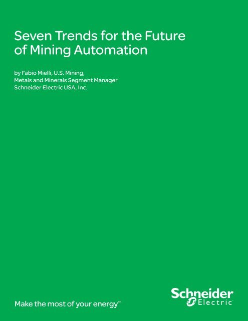 Seven Trends for the Future of Mining Automation - Schneider Electric