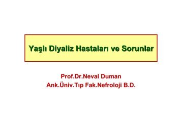 Yaşlı Diyaliz Hastaları ve Sorunlar - Türk Hipertansiyon ve Böbrek ...