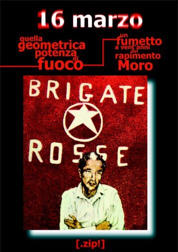 "16 Marzo" - Fumetto sul rapimento Moro apparso ... - Brigate Rosse