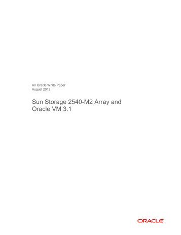 Sun Storage 2540-M2 Array and Oracle VM - Bitpipe