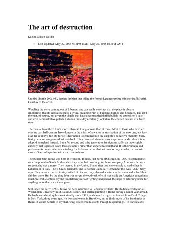 The Art of Destruction by Kaelen Wilson-Goldie in The National (pdf)