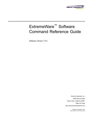 ExtremeWare 7.0 Software Command ... - Extreme Networks