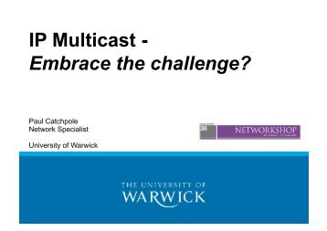 IP Multicast - Embrace the challenge? - Janet