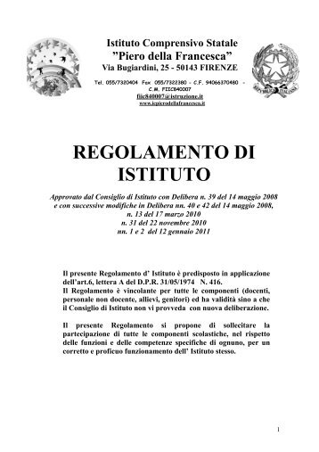 regolamento di istituto - Istituto Comprensivo "Piero della Francesca ...