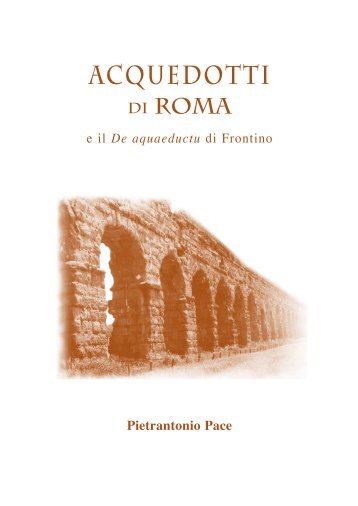 De aquaeductu urbis Romae - BetMultimedia