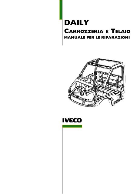 Iveco Daily (1999-2006) - Manuale carrozzeria - Giordano Benicchi