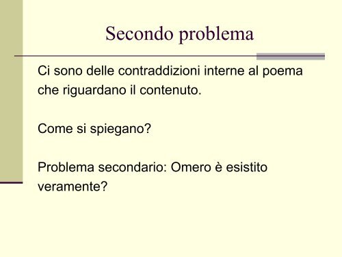 Poemi omerici e questione omerica - Polo Liceale