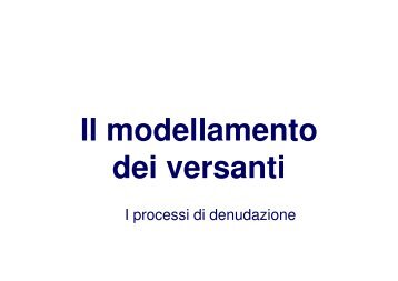 (Microsoft PowerPoint - GMF11-06-MODELLAMENTO VERSANTI ...