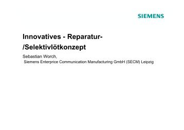 Innovatives - Reparatur- /Selektivlötkonzept