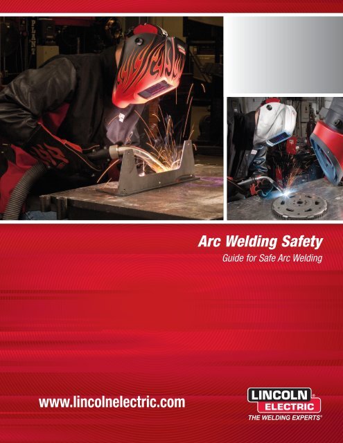 E205 Arc Welding Safety - Lincoln Electric